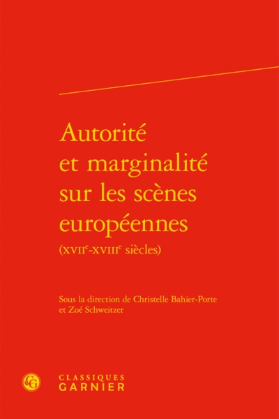 Image de Autorité et marginalité sur les scènes européennes