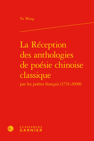 Image de La Réception des anthologies de poésie chinoise classique