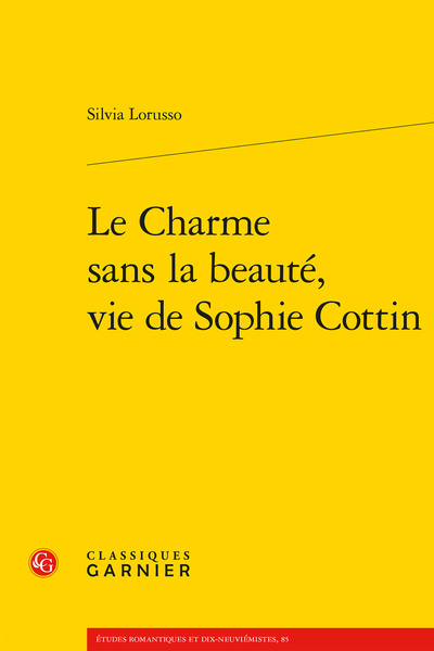 Image de Le Charme sans la beauté, vie de Sophie Cottin