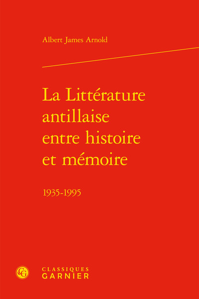 Picture of La Littérature antillaise entre histoire et mémoire
