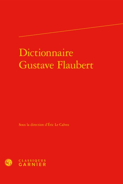 Picture of Dictionnaire Gustave Flaubert
