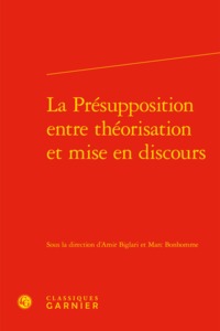 Picture of La Présupposition entre théorisation et mise en discours