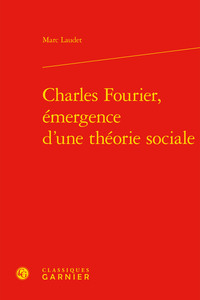 Image de Charles Fourier, émergence d'une théorie sociale