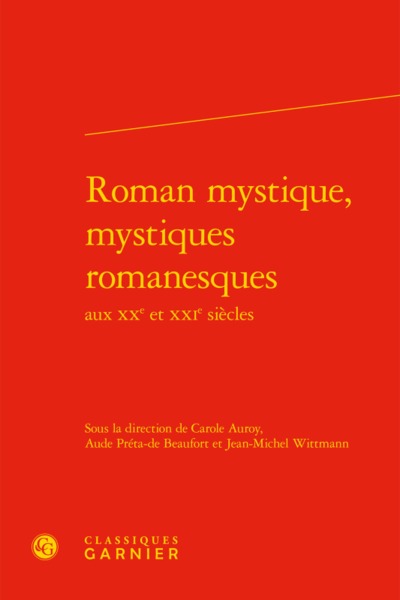 Image de Roman mystique, mystiques romanesques