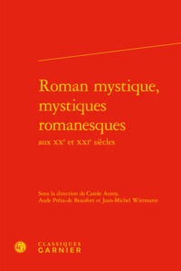 Image de Roman mystique, mystiques romanesques