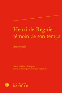 Image de Henri de Régnier, témoin de son temps