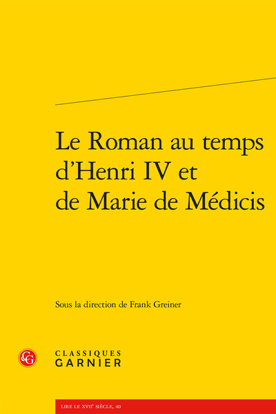 Image de Le Roman au temps d'Henri IV et de Marie de Médicis