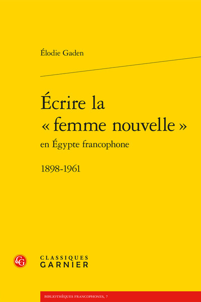 Image de Écrire la « femme nouvelle »
