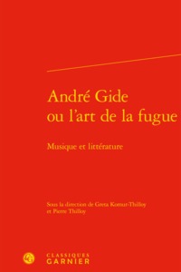 Image de André Gide ou l'art de la fugue