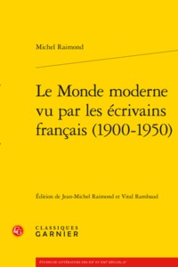 Image de Le Monde moderne vu par les écrivains français (1900-1950)