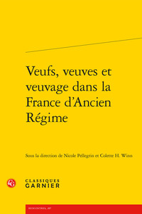 Picture of Veufs, veuves et veuvage dans la France d'Ancien Régime