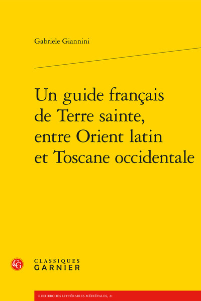 Image de Un guide français de Terre sainte, entre Orient latin et Toscane occidentale