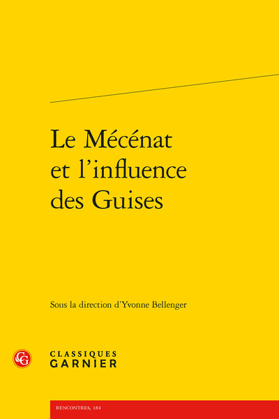 Picture of Le Mécénat et l'influence des Guises