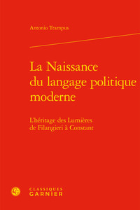 Image de La Naissance du langage politique moderne