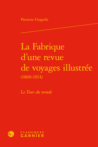 Image de La Fabrique d'une revue de voyages illustrée