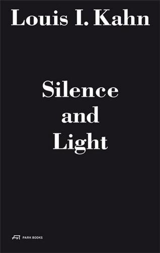 Picture of Louis I. Kahn: Silence and Light /FRANCAIS/ANGLAIS/ITALIEN