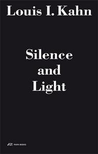 Picture of Louis I. Kahn: Silence and Light /FRANCAIS/ANGLAIS/ITALIEN