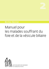 Picture of Bircher-Benner Manuel pour les malades souffrant du foie et de la vésicule biliaire