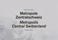 Picture of Central Switzerland: A Metropolis /anglais