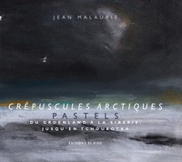 Image de Crépuscules arctiques - Pastels