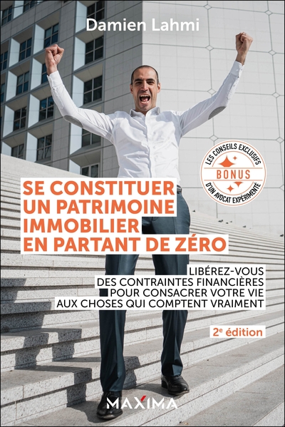 Picture of Se constituer un patrimoine immobilier en partant de zéro - 2e éd.