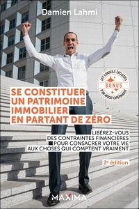 Picture of Se constituer un patrimoine immobilier en partant de zéro - 2e éd.