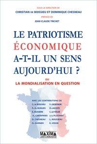 Image de Le patriotisme économique a-t-il un sens aujourd'hui ?