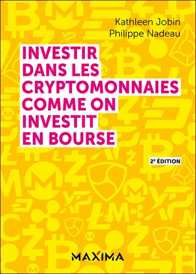Image de Investir dans les cryptomonnaies comme on investit en bourse - 2e éd.