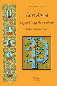 Picture of Pierre Arnaud: L'apprentissage d'un chevalier