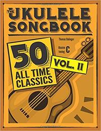 Image de UKULELE SONGBOOK : 50 ALL TIME CLASSICS VOLUME 2