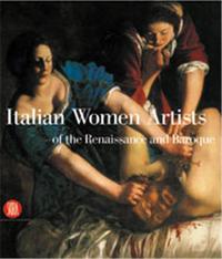Picture of Italian Women Artists of the Renaissance and Baroque /anglais