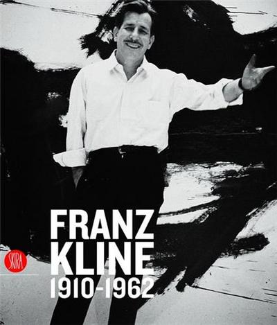 Image de Franz Kline Survey of Works 1910-1962 /anglais