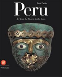 Picture of Peru Art from Chavin to the Incas /anglais