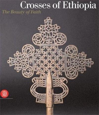 Picture of Crosses of Ethiopia The Sign of Faith /anglais