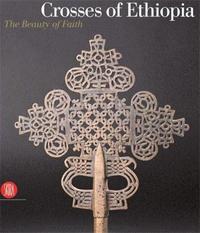 Picture of Crosses of Ethiopia The Sign of Faith /anglais