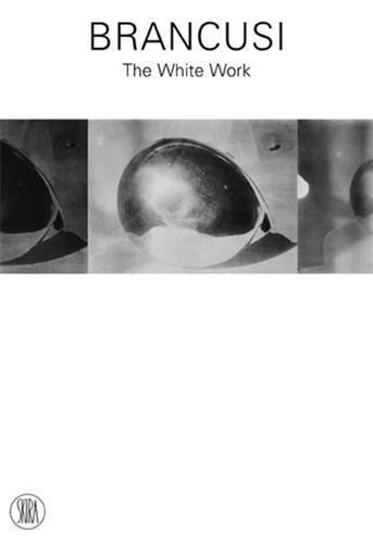 Picture of Brancusi The White Work /anglais