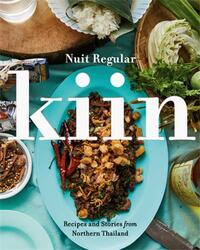 Picture of Kiin - Recipes And Stories From Northern Thailand /anglais