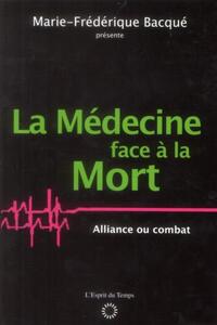 Picture of La Médecine face à la Mort