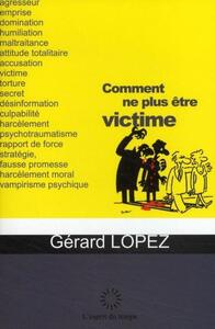 Image de Comment ne plus être victime ?
