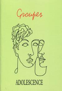 Image de Adolescence n°95 - Groupes