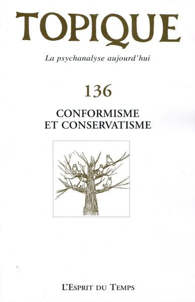 Image de Topique n° 136 Conformisme et conservatisme