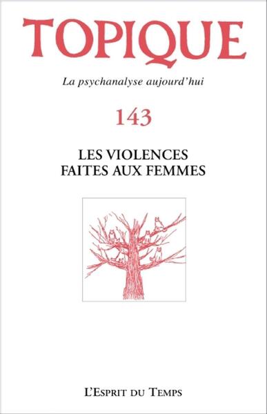 Image de Topique n°143 - Les violences faites aux femmes