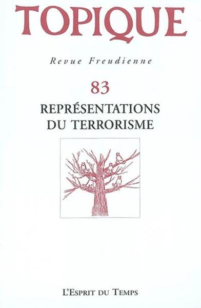 Image de Topique Représentations du terrorisme - N° 83 - 2003