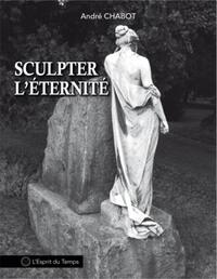 Image de Sculpter l'éternité