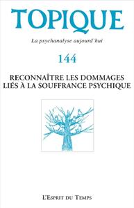 Image de Topique n°144-Reconnaître les dommages liés à la souffrance psychique