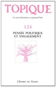 Image de Topique Pensée politique et engagement - N° 124