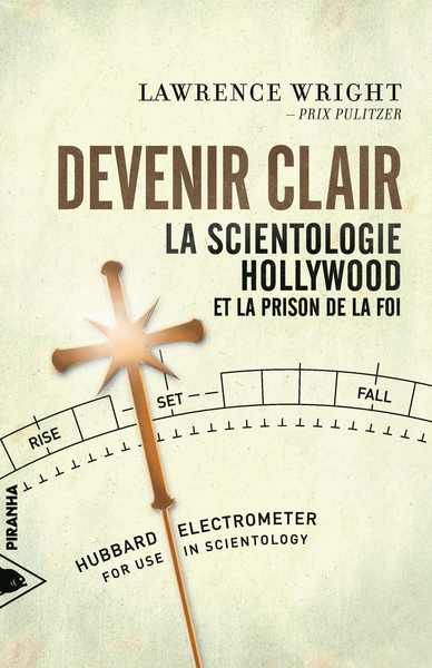 Image de Devenir clair - La Scientologie, Hollywood...
