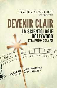 Image de Devenir clair - La Scientologie, Hollywood...