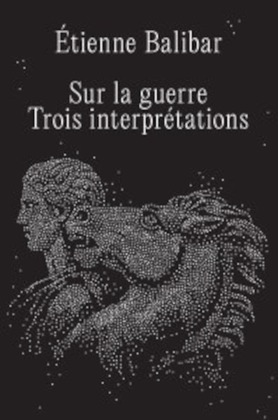 Picture of Sur la guerre – Trois interprétations