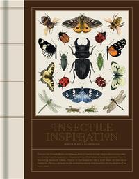 Picture of Insectile Inspiration: Insects in Art and Illustration /anglais